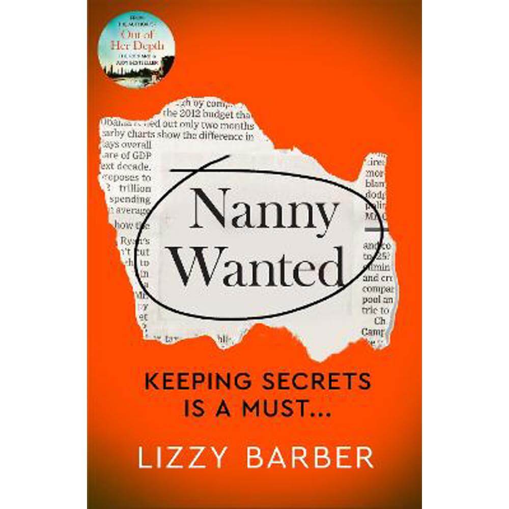 Nanny Wanted: The Richard and Judy bestseller returns with a twisted tale of secrets, lies and deadly deceit... (Paperback) - Lizzy Barber